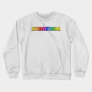 Intersectional - Feminism Crewneck Sweatshirt